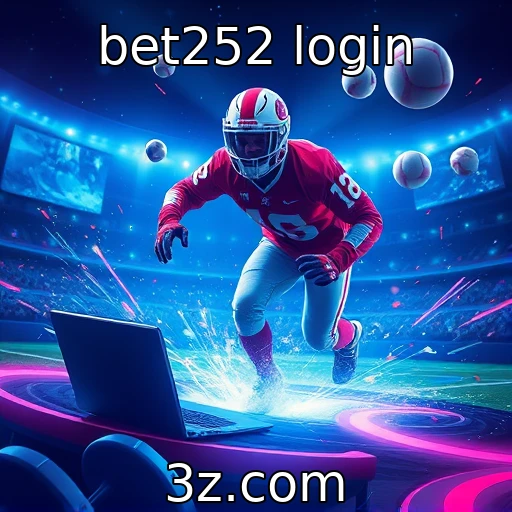 bet252 login Apostas Esportivas: Análises Precisas para Maximize Seus Ganhos